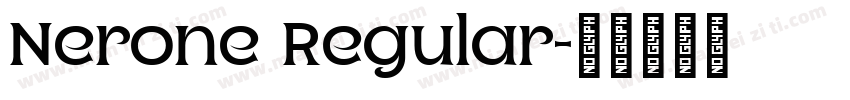 Nerone Regular字体转换